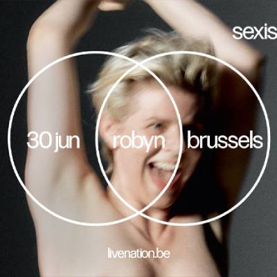 Robyn – ING Arena – Bruxelles – Mardi 30 Juin 2026 à 18h30